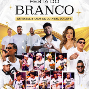Flyer da Festa do Branco – Especial 2 Anos de Quintal do Love, 19/12, 17h